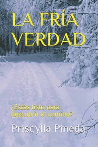 Buch La Fría Verdad Priscylla Pineda