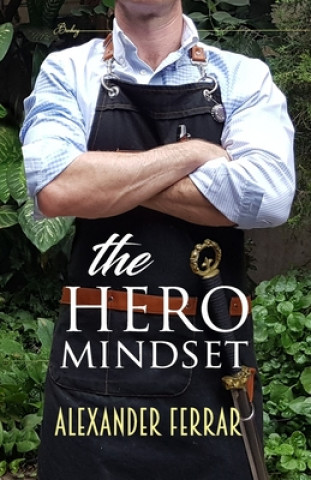 Buch The Hero Mindset Alexander Ferrar