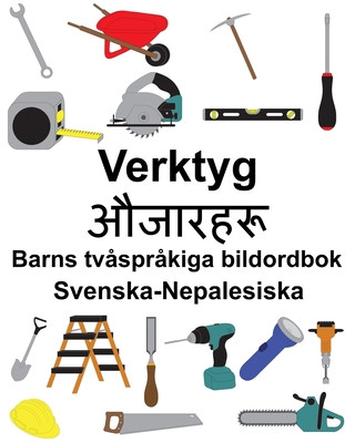 Könyv Svenska-Nepalesiska Verktyg Barns tv?spr?kiga bildordbok Suzanne Carlson