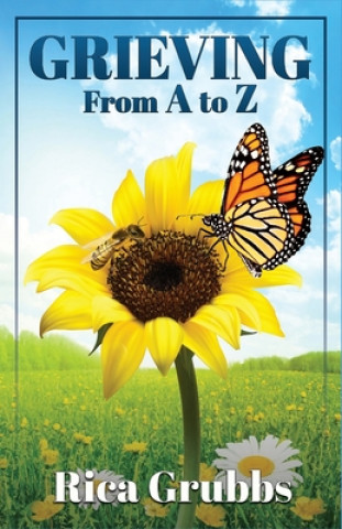 Knjiga GRIEVING from A - Z Rica Grubbs