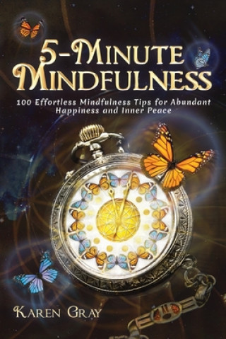 Carte 5-Minute Mindfulness Karen Gray