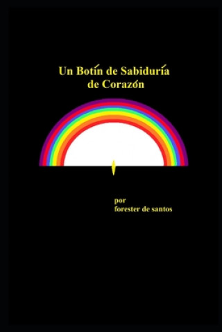Knjiga Botin de Sabiduria de Corazon Forester de Santos