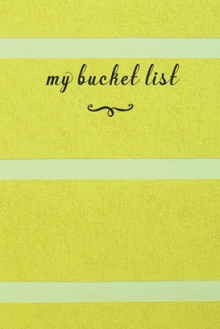 Könyv My Bucket List: A Fun And Really Perfect Way To Write Down And Keep Track Of All Of The Things In Life That You Have Wanted To Do, But Jt Journals