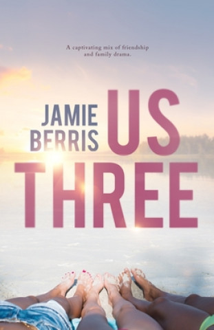 Knjiga Us Three Theresa Wegand