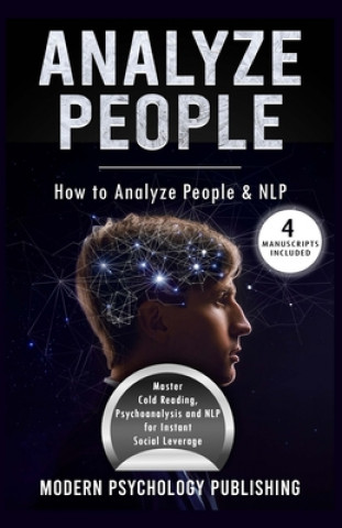 Carte Analyze People: How to Analyze People and NLP Modern Psychology Publishing