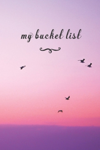 Livre My Bucket List: A Fun And Really Perfect Way To Write Down And Keep Track Of All Of The Things In Life That You Have Wanted To Do, But Jt Journals