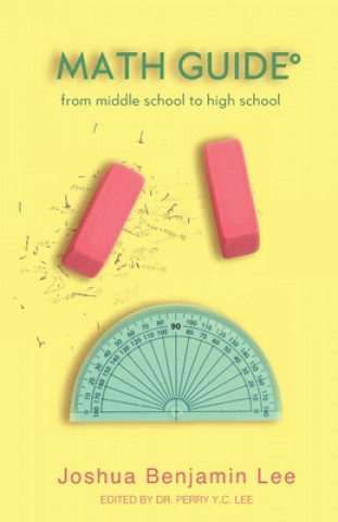 Книга Math Guide: From Middle School to High School Perry Y. C. Lee
