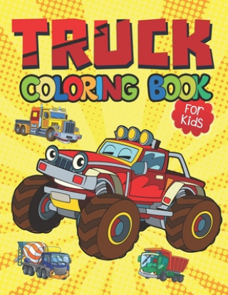 Книга Truck Coloring Book for Kids Leonard Davin