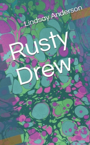 Knjiga Rusty Drew Lindsay Anderson