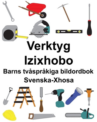 Buch Svenska-Xhosa Verktyg/Izixhobo Barns tv?spr?kiga bildordbok Suzanne Carlson
