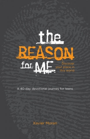 Livre The Reason for Me Xavier Moran