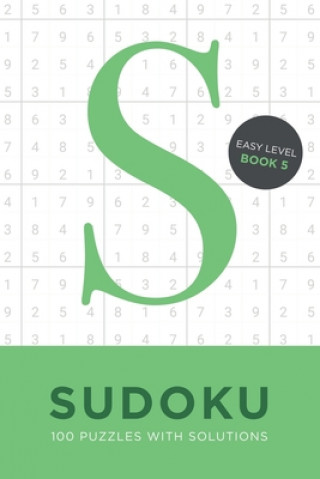 Knjiga Sudoku 100 Puzzles with Solutions. Easy Level Book 5: Problem solving mathematical travel size brain teaser book - ideal gift Tim Bird