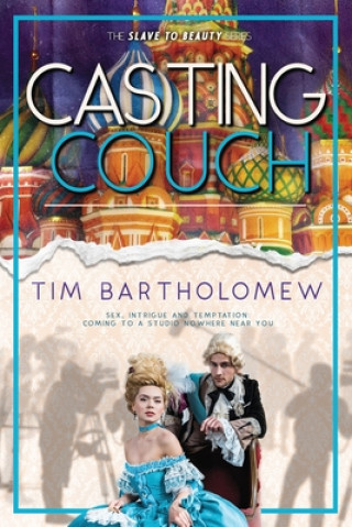 Knjiga Casting Couch Tim Bartholomew
