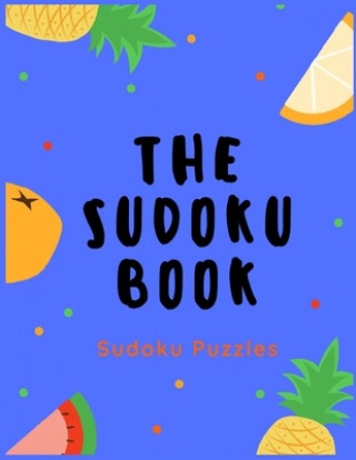 Carte The Sudoku Book - Sudoku Puzzles: For Stress Release - 50 Puzzles - Paperback - Made In USA - Size 8.5x11 The Rompecabezas Union Publi Publishing