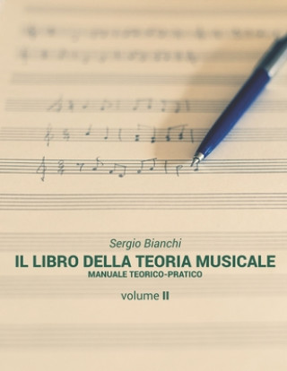 Книга Il Libro della Teoria Musicale: Manuale teorico-pratico Emanuele Broglia