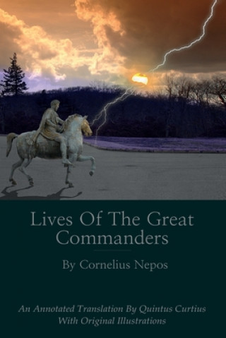 Kniha Lives of the Great Commanders Quintus Curtius