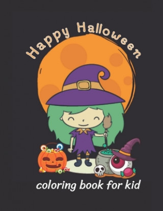 Kniha Happy Halloween: coloring book for kid Rainbows Books