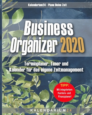 Carte Business Organizer 2020: Terminplaner, Timer und Kalender für das eigene Zeitmanagement Edward Buth