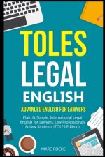 Kniha TOLES Legal English Marc Roche
