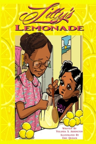 Knjiga Litty's Lemonade Yolanda Arrington