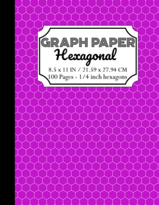 Könyv Hexagonal Graph Paper Notebook: Organic Chemistry & Biochemistry Note Book, 1/4 inch hexagons (Science Notebooks Series) Zidni Ilma