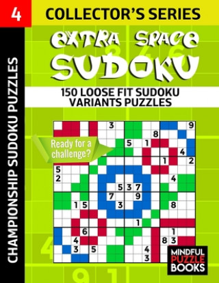 Carte Extra Space Sudoku: 150 Loose Fit Sudoku Variants Puzzles Mindful Puzzle Books