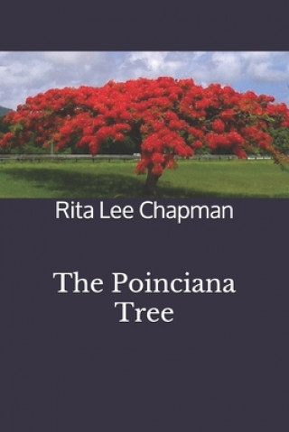 Knjiga Poinciana Tree Rita Lee Chapman