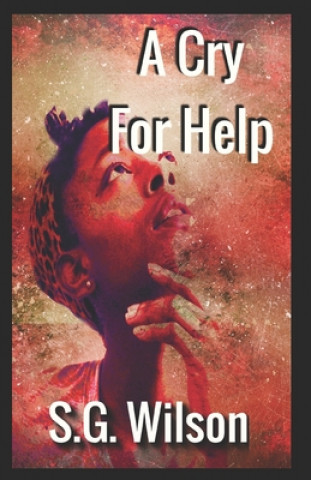 Kniha A Cry For Help Sg Wilson