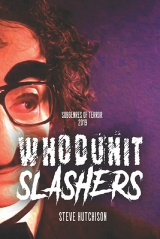 Boek Whodunit Slashers Steve Hutchison