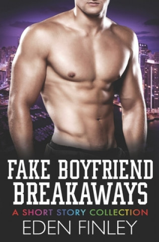Könyv Fake Boyfriend Breakaways Eden Finley