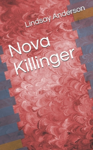 Knjiga Nova Killinger Lindsay Anderson