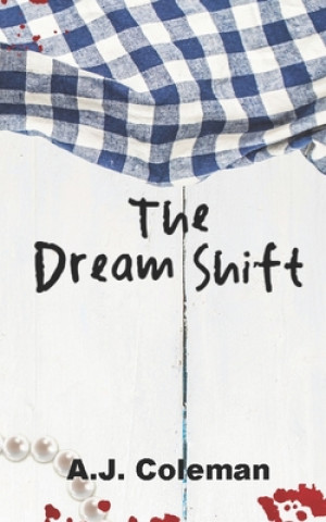 Book The Dream Shift A. J. Coleman