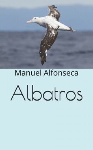 Knjiga Albatros Manuel Alfonseca
