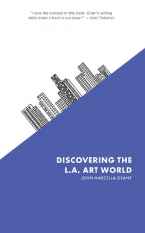 Kniha Discovering the L.A. Art World Jack Bodden Phd