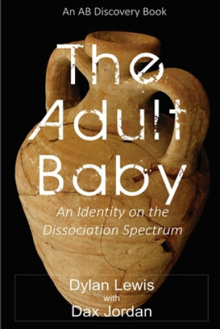 Kniha Adult Baby Dax Jordan