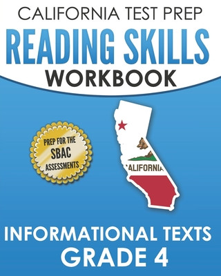 Livro CALIFORNIA TEST PREP Reading Skills Workbook Informational Texts Grade 4: Preparation for the Smarter Balanced Tests C. Hawas