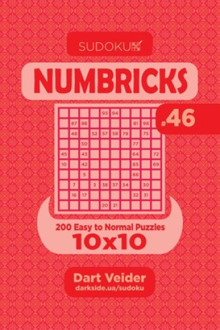 Kniha Sudoku Numbricks - 200 Easy to Normal Puzzles 10x10 (Volume 46) Dart Veider