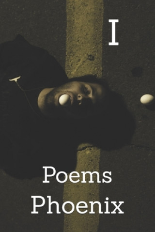 Книга I: Poems Phoenix