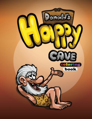 Knjiga Donald's Happy Cave: coloring book Marko Vasic