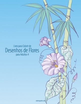Kniha Livro para Colorir de Desenhos de Flores para Adultos 4 Nick Snels
