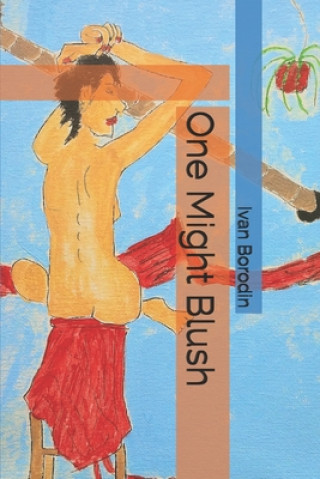 Livro One Might Blush Ivan Borodin