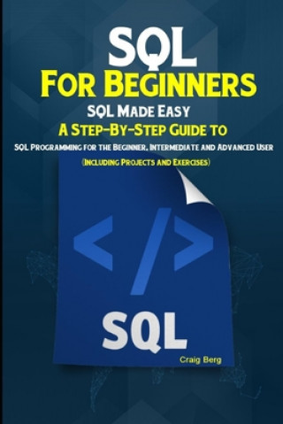 Könyv SQL For Beginners SQL Made Easy Craig Berg