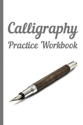 Książka Calligraphy: Practice Workbook 6x9 50 paged calligraphy practice notebook exercise book - 25 pages of slant grid and 25 pages for c Paper Company