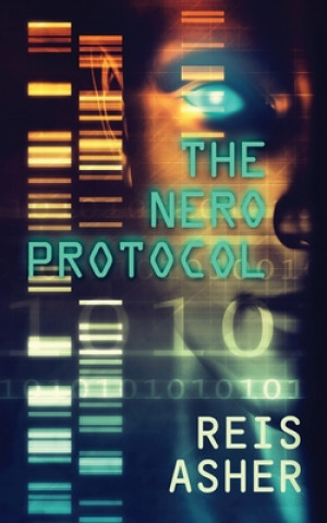 Knjiga The Nero Protocol Reis Asher