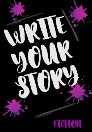 Kniha Write Your Story: Helpful Interactive Writing Guide Courtney Charisse