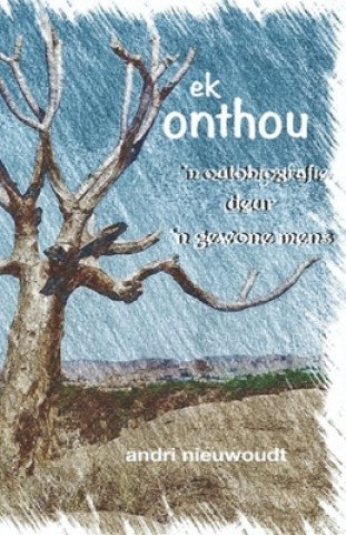 Kniha Ek Onthou: Boek 1 Andri Nieuwoudt