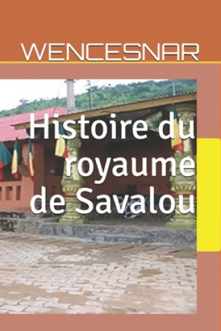 Carte Histoire du royaume de Savalou Wencesnar