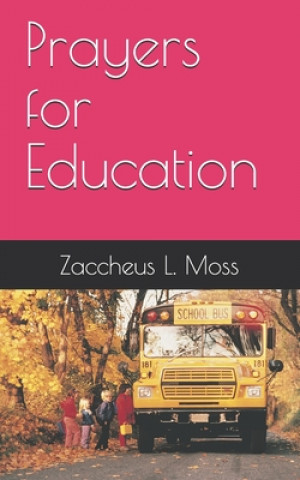 Livro Prayers for Education Zaccheus L. Moss