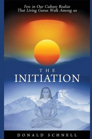 Kniha The Initiation Donald Schnell
