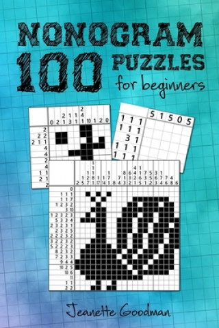 Książka 100 Nonogram Puzzles for Beginners Jeanette Goodman